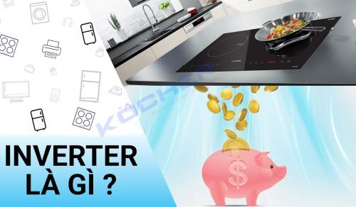 Bếp từ inverter tiết kiệm điện như thế nào