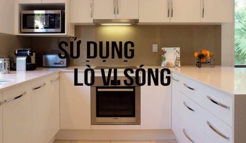 Sử dụng lò vi sóng cần lưu ý những vấn đề sau